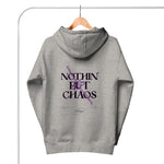 Nothing But Chaos Hoodie