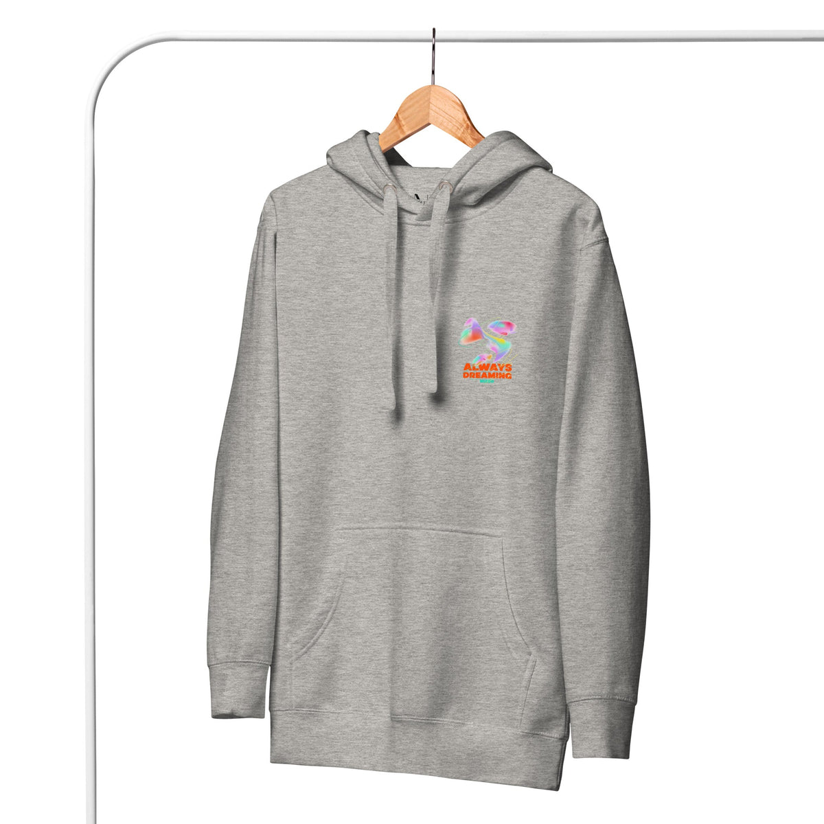 Always Dreaming Hoodie