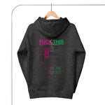 Fuck This Hoodie