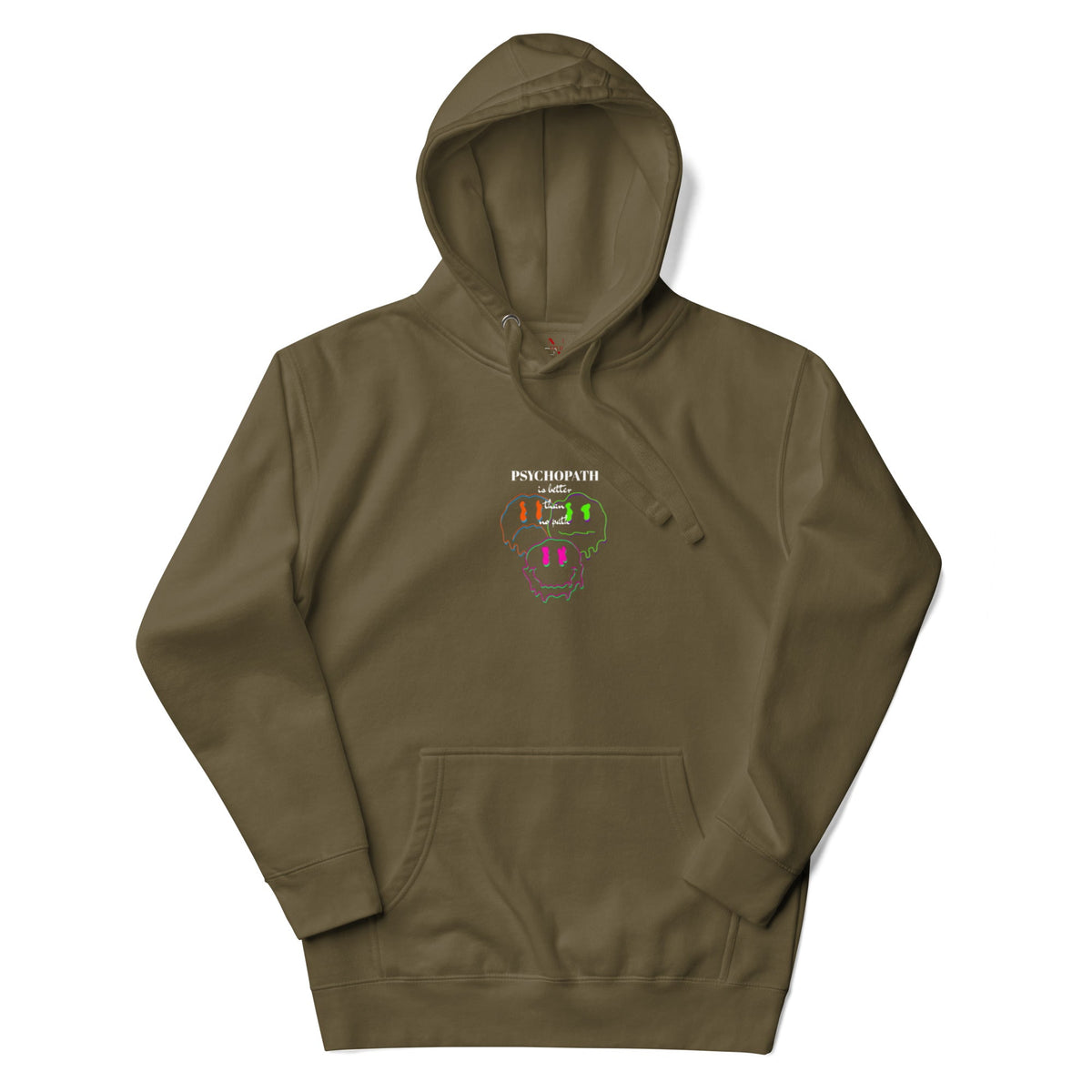 Psychopath Better Hoodie