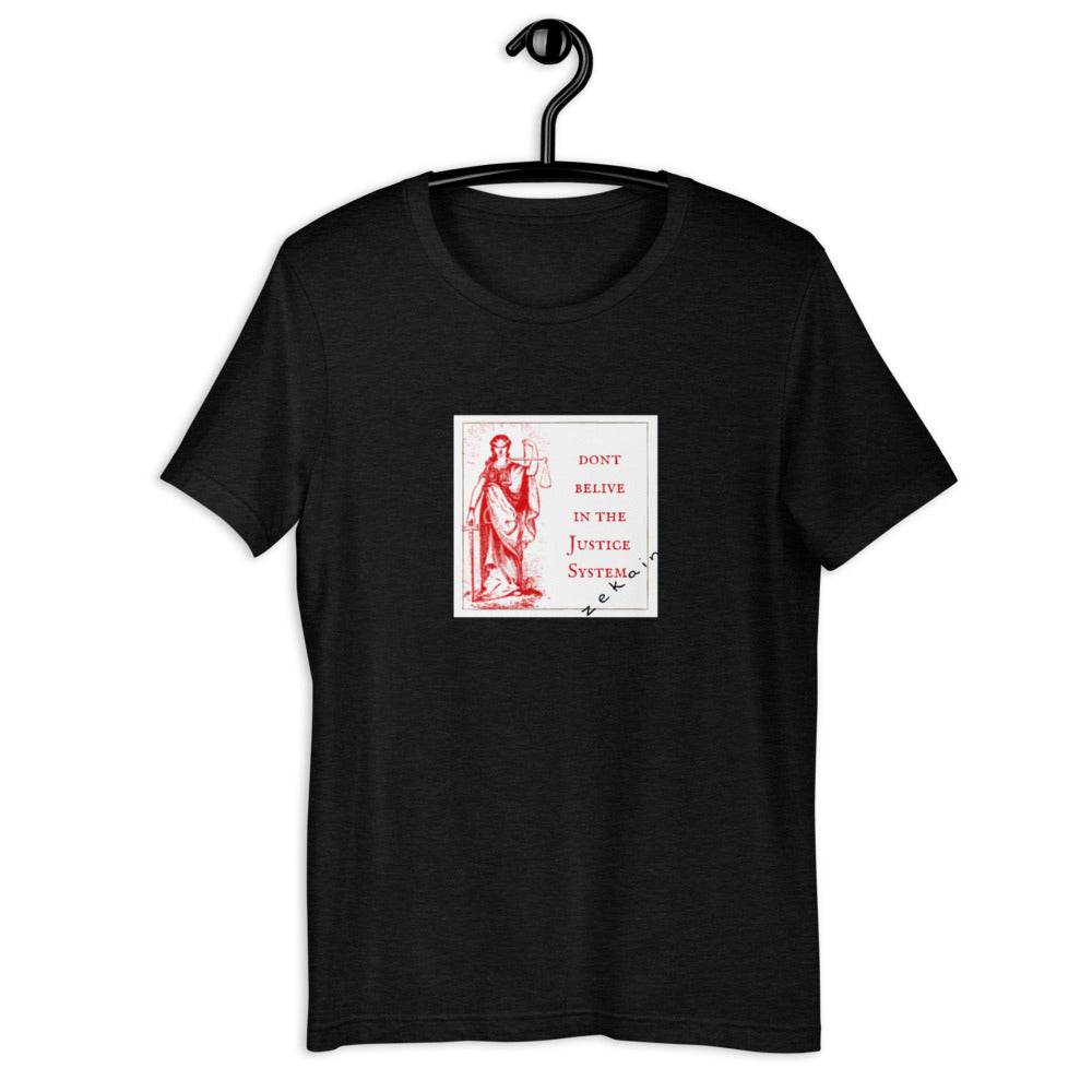 Don't Believe T-Shirt