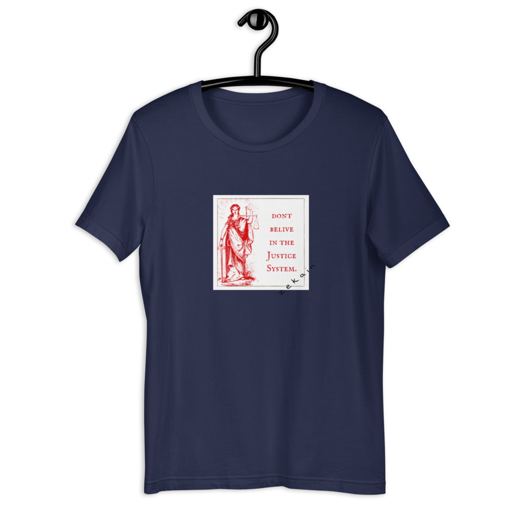 Don't Believe T-Shirt