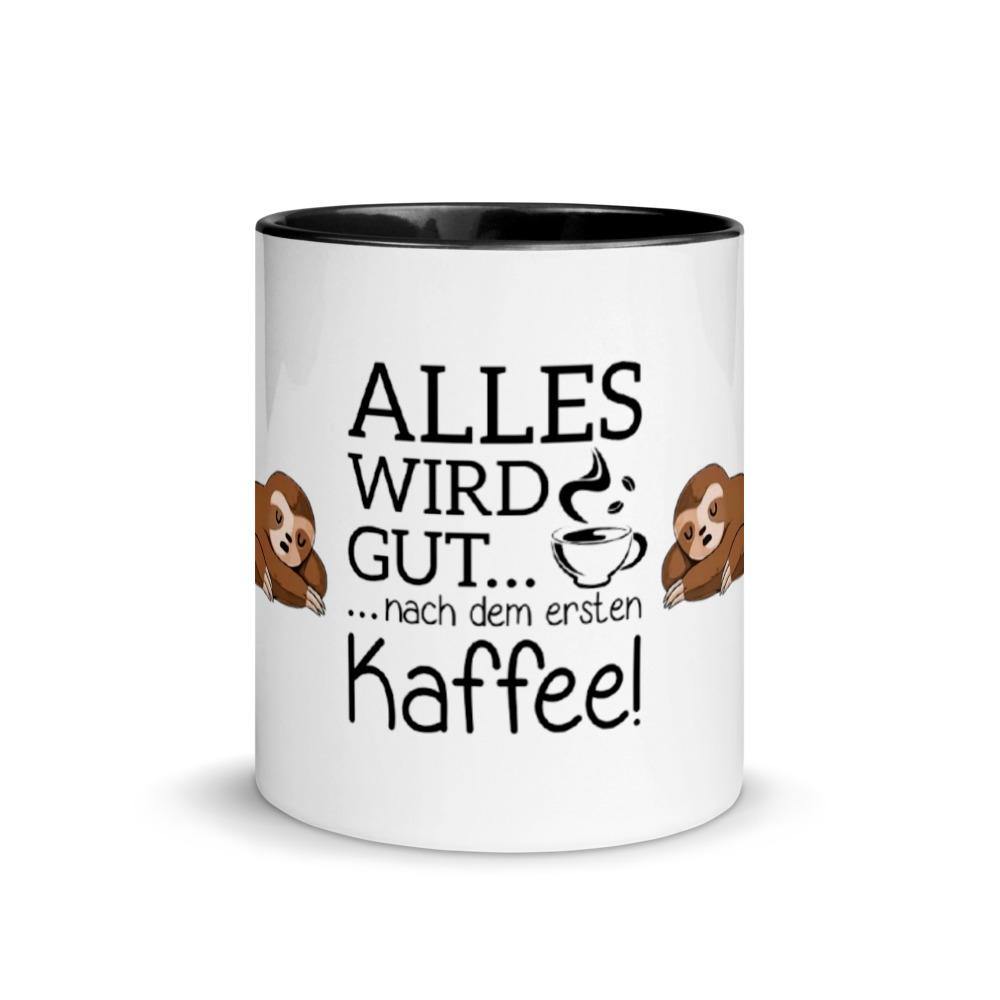 Alles wird mit Kaffe gut Tasse