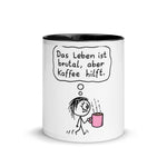 Das Leben Ist Brutal Tasse