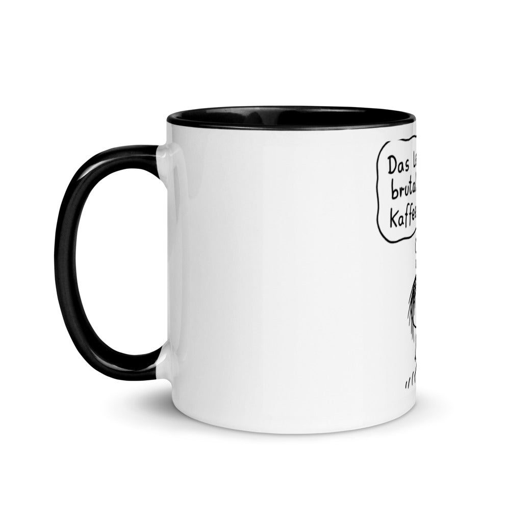 Das Leben Ist Brutal Tasse