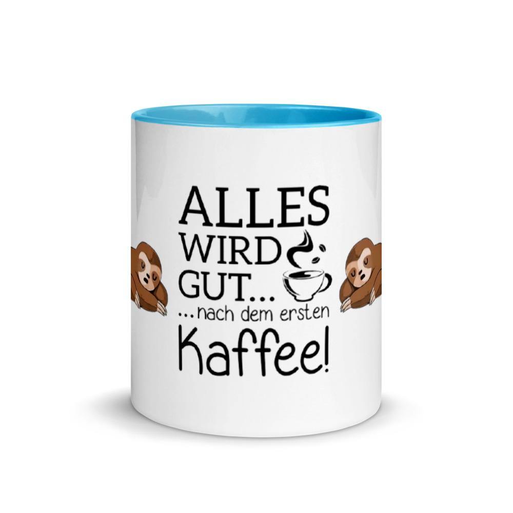 Alles wird mit Kaffe gut Tasse
