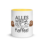 Alles wird mit Kaffe gut Tasse