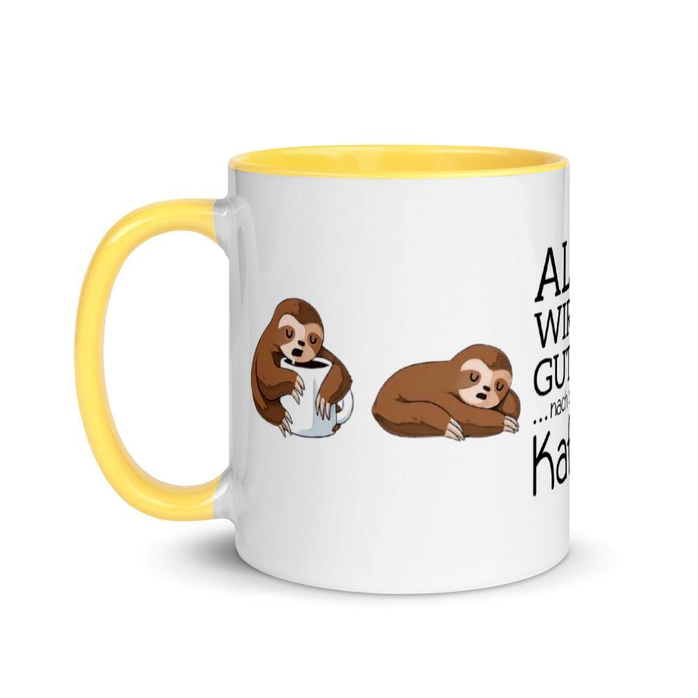 Alles wird mit Kaffe gut Tasse